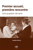 Premier accueil, première rencontre