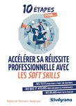Accélérer sa réussite professionnelle avec les soft skills