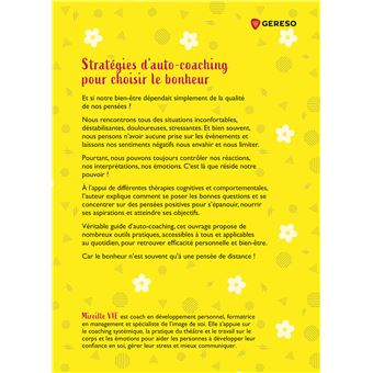 Stratégies d'auto-coaching pour choisir le bonheur