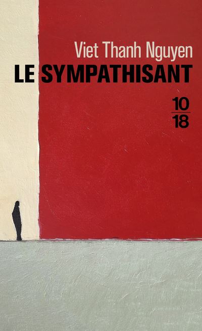 Le sympathisant - Viet Thanh Nguyen - Poche