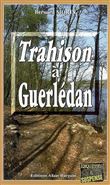 Trahison a guerledan