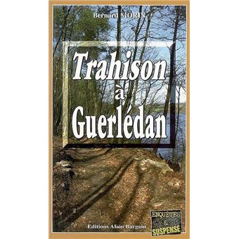 Trahison a guerledan