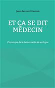 Et ça se dit médecin