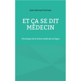 Et ça se dit médecin