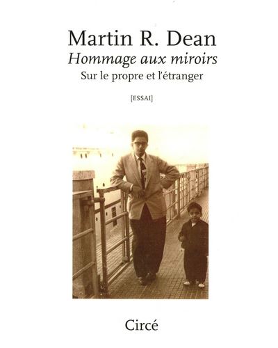Hommage aux miroirs - Sur le propre et l'étranger