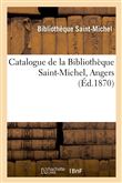 Catalogue de la Bibliothèque Saint-Michel, Angers