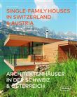 Single-Family Houses in Switzerland et Austria