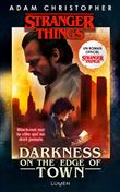 Stranger Things - Darkness on the Edge of Town - version française