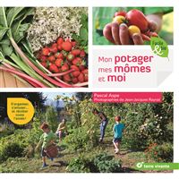Mon potager, mes mômes et moi