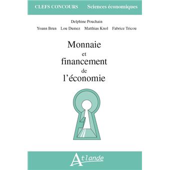 Monnaie et financement de l'économie