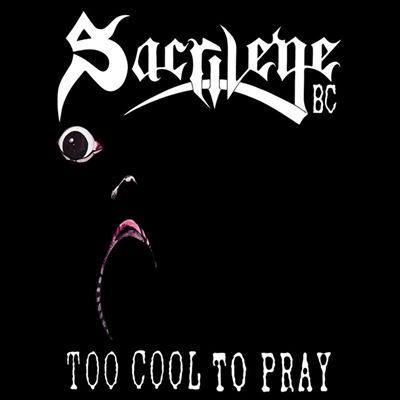 Too Cool To Pray