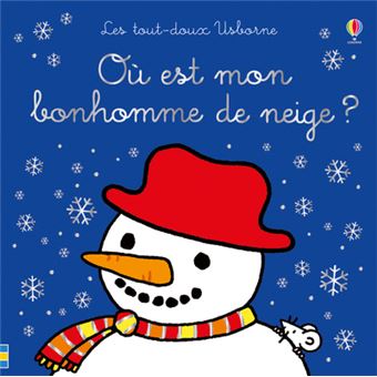 Où est mon bonhomme de neige ? - Les tout-doux Usborne