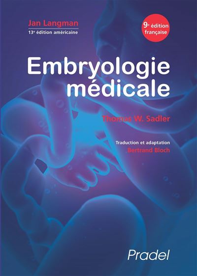 Embryologie médicale - Jan Langman - broché