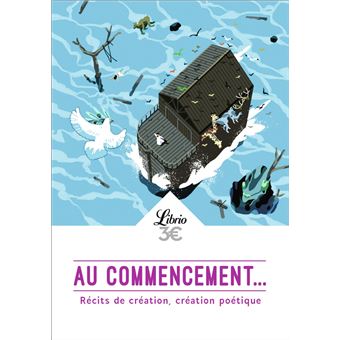 Au commencement... Récits de création et création poétique - Poche ...