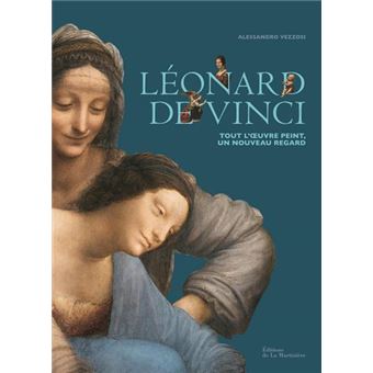 Bibliotheca Universalis Leonard De Vinci Tout l'oeuvre peint Ediz a colori 