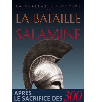 La véritable histoire de la bataille de Salamine