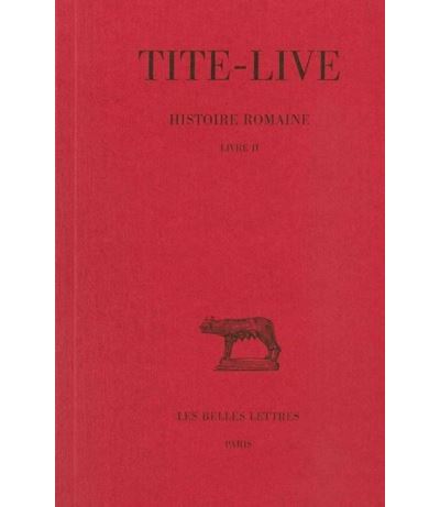 Histoire romaine. Tome II : Livre II -  Tite-Live - relié