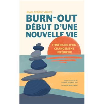 Burn-out, début d'une nouvelle vie - 1
