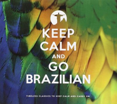 Keep calm and go brazilia