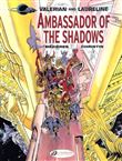 Valerian and Laureline - tome 6 Ambassador of the shadows