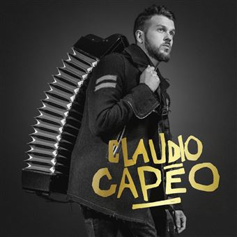 Claudio Capéo Édition Collector Limitée - Claudio Capéo - CD album - Achat  & prix