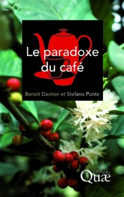 Le paradoxe du café - Benoît Daviron - broché