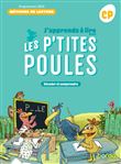 J'apprends à lire avec les P'tites Poules - Méthode de lecture CP - 2025 - Manuel - élève