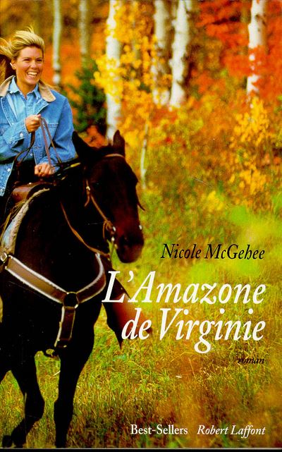L'amazone de Virginie - Nicole Mcgehee - (donnée non spécifiée)