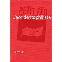 L'accidentophiliste