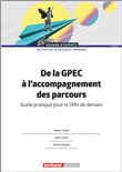Gestion prévisionnelle des emplois, des effectifs et des compétences