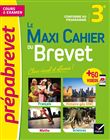 Le Maxi Cahier du Brevet - Prépabrevet - Brevet 2023