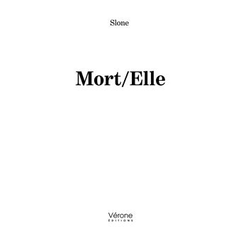 Mort/Elle