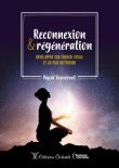 Reconnexion et régénération