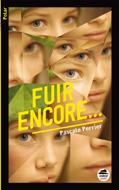 Fuir encore... - Pascale Perrier - broché