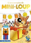 L'anniversaire de Mini-Loup + 1 figurine