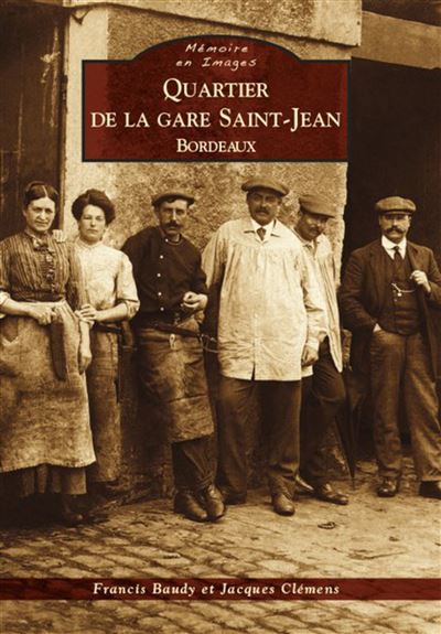Quartier de la gare Saint-Jean Bordeaux