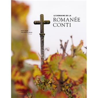 Le domaine de la Romanée-Conti