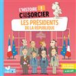 L'histoire C'est pas sorcier - Les présidents de la République