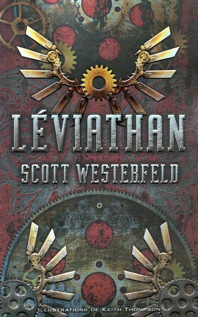 Leviathan (Leviathan Series #1) by Scott Westerfeld, Keith Thompson,  Paperback