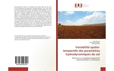Variabilité spatio-temporelle des paramètres hydrodynamiques du sol