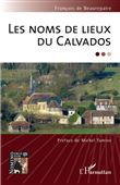 Les noms de lieux du Calvados