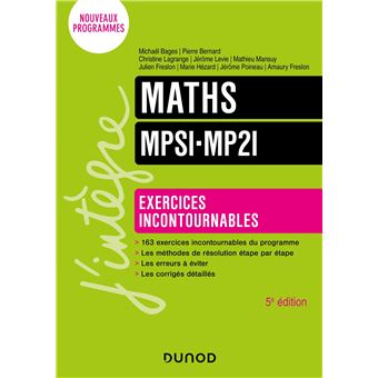Maths Exercices incontournables MPSI-MP2I