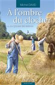 À l'ombre du clocher