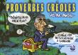 Bénéfiss pa ka krévé poch, Le créole c´est pas toujours facile à comprendre