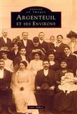Argenteuil et ses environs