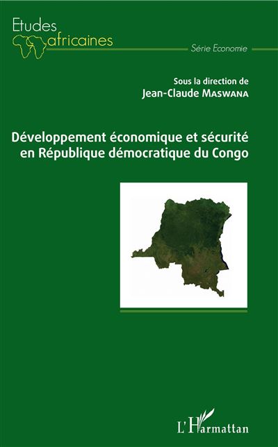 Développement économique et sécurité en République démocratique du Congo - Jean-Claude Maswana - broché