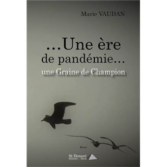 …Une ère de pandémie… - 1