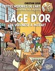 Petites histoires de l'Art racontées aux enfants L'Âge d'or, de Véronèse à Mozart