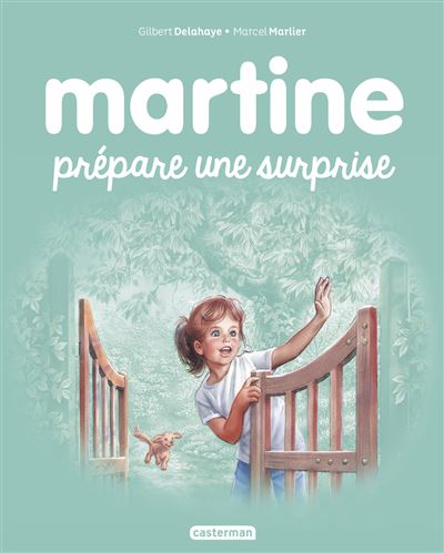 Martine Martine Prepare Une Surprise Gilbert Delahaye Marcel Marlier Cartonne Achat Livre Fnac