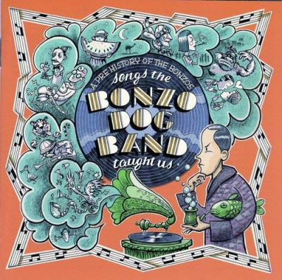 Songs the bonzo dog band taught us